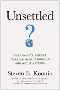 Steven Koonin over klimaat Ten eerste zal de mainstream klimaatgemeenschap  zijn boek te negeren Koonin rijdt niet in een elektrische auto