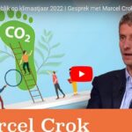 Marcel Crok: terugblik van een klimaatrealist op 2022