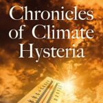 Chronicles of Climate Hysteria_CV_HR